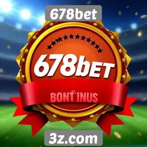 Plataforma 678bet se destaca por bônus atrativos