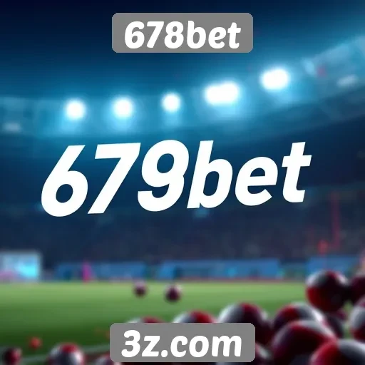 Como 678bet está inovando no mercado de apostas